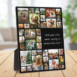 Custom 36 Photo Collage With Quote Plaque<br><div class="desc">Make your own photo display plaque featuring 36 of your cherished photo memories in a modern grid style photo collage alongside your favourite quote,  saying,  song lyric or custom text. Simply add your pictures for custom photo home decor or personalised gift for family and friends.</div>