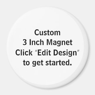 Custom 3 Inch Round Magnet