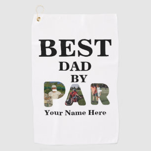 Custom 3 letter shape photo Best dad by par Golf Towel