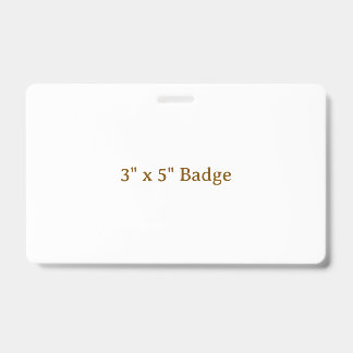 Custom 3" x 5" ID badge