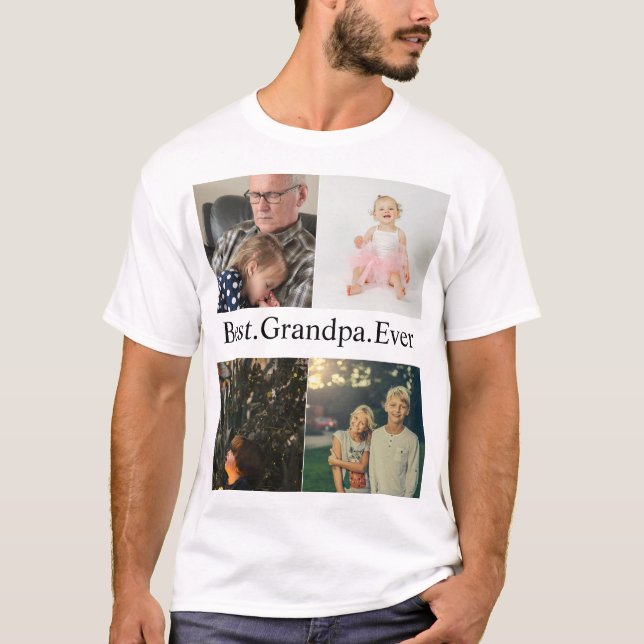 Custom 4 Photo Collage Best Grandpa Ever T-Shirt (Front)