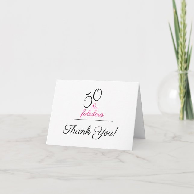 Custom 50 and Fabulous Birthday Party Pink Thank You Card (Front)