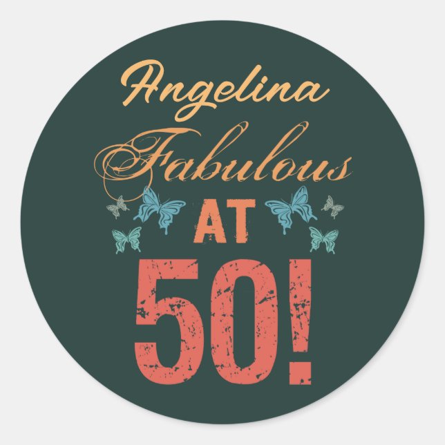 Custom 50th Birthday Fabulous Classic Round Sticker (Front)