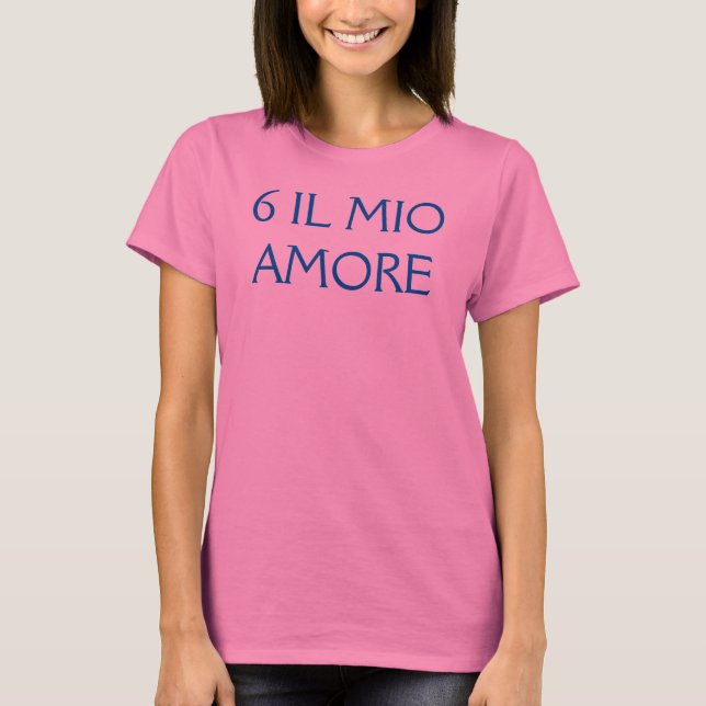 custom 6 il mio amore t-shirt women's basic (Front)