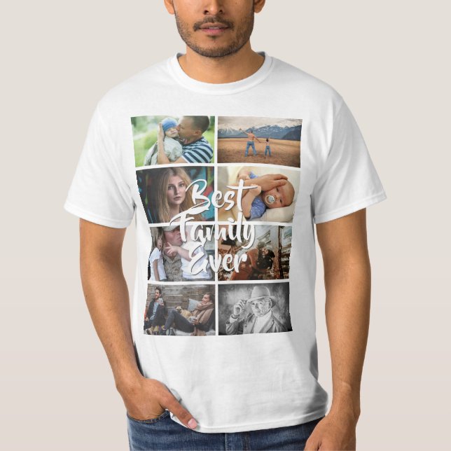 Custom 8 photo collage best family ever picture T-Shirt (Front)