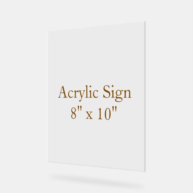 custom 8" x 10" acrylic sign (Angle)