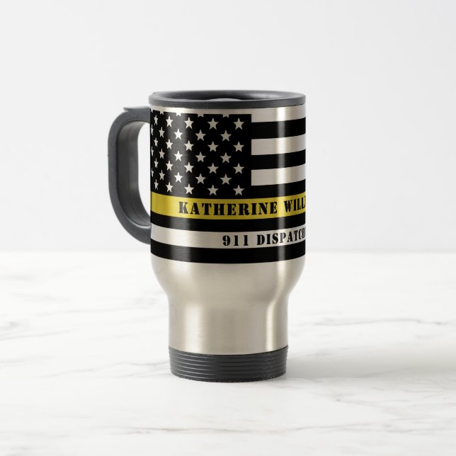 Custom 911 Dispatcher USA Flag Thin Yellow Line Travel Mug (Front Left)