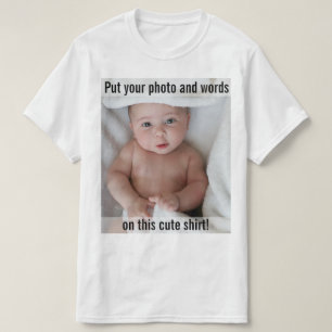 Custom Add Cute Photo and Text T-Shirt