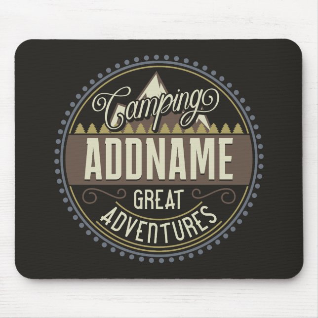 Custom ADD NAME Family Camp Trip Camping Reunion Mouse Mat (Front)