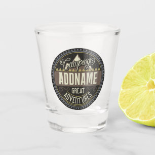 Custom ADD NAME Family Camp Trip Camping Reunion Shot Glass