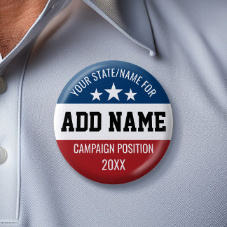 Custom Add Your Name State - Political Campaign 6 Cm Round Badge