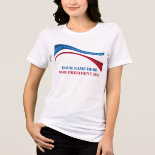 Custom Add Your Own Candidate for President Womens Tri-Blend Shirt