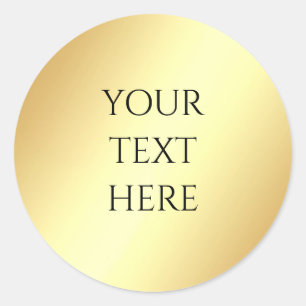 Custom Add Your Text Glamour Faux Gold Template Classic Round Sticker