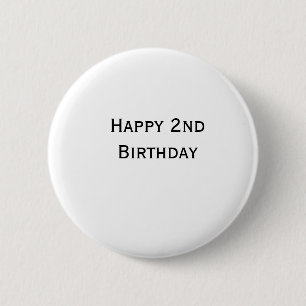 custom add your text happy birthday 2nd simple 6 cm round badge