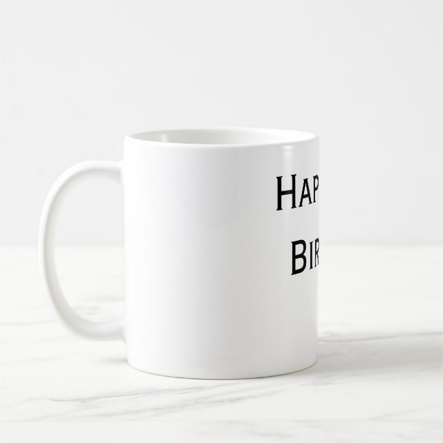 custom add your text happy birthday 2nd simple  coffee mug (Left)