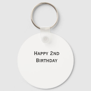 custom add your text happy birthday 2nd simple key ring