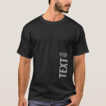 Custom Add Your Text Here Template Men's Basic T-Shirt<br><div class="desc">Custom Add Your Text Here Template Men's Basic Black Dark T-Shirt.</div>