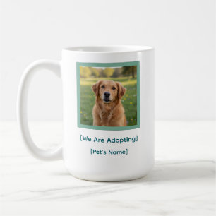 Custom Adoption Announcement Pet Photo & Name Mug