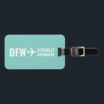 Custom Airport Code Funny Aqua Blue Luggage Luggage Tag<br><div class="desc">Add your home airport code next to the aeroplane pointing "literally anywhere" to express exactly how much you love to travel on a modern turquoise blue luggage tag. A fun adventure theme school trip, vacation, or after-graduation trip ID tag that's also fun as a pilot or flight attendant gift. *...</div>