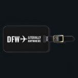 Custom Airport Code Funny Black Luggage Luggage Tag<br><div class="desc">Add your home airport code next to the aeroplane pointing "literally anywhere" to express exactly how much you love to travel on a modern black luggage tag. A fun adventure theme school trip, vacation, or graduation ID tag that's also fun as a pilot or flight attendant gift. * * Click...</div>