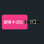Custom Airport Code Funny Pink Luggage Luggage Tag<br><div class="desc">Add your home airport code next to the aeroplane pointing "literally anywhere" to express exactly how much you love to travel. A fun adventure theme school trip, vacation, or graduation luggage tag that's also fun as a pilot or flight attendant gift. * * Click CUSTOMIZE to use the advanced editor...</div>