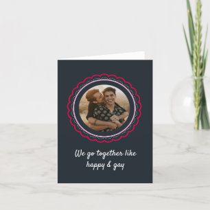 Custom Anniversary / Happy & Gay Holiday Card