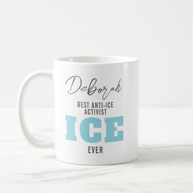 Custom Anti ICE Protest Coffee  Mug (Left)