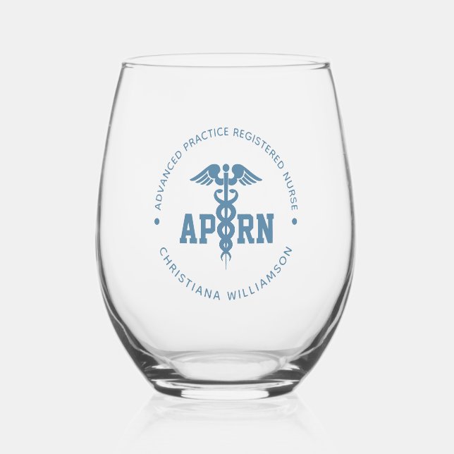 Custom APRN Advanced Practice Registered Nurse Stemless Wine Glass (Front)