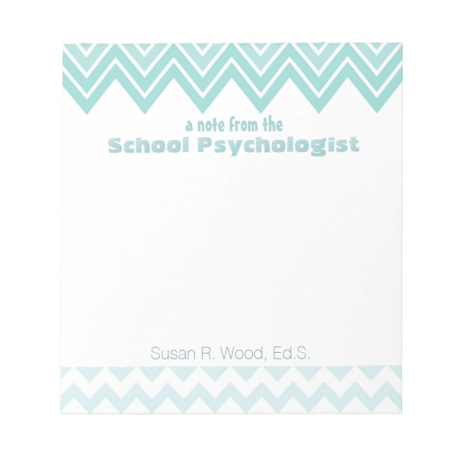 Custom Aqua Chevron School Psychologist Notepad (Front)
