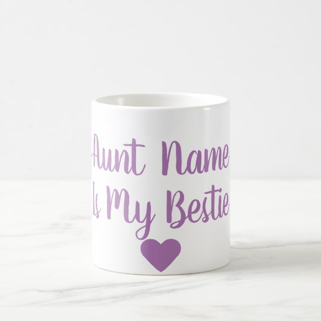 Custom Aunt Is My Bestie Mug (Center)