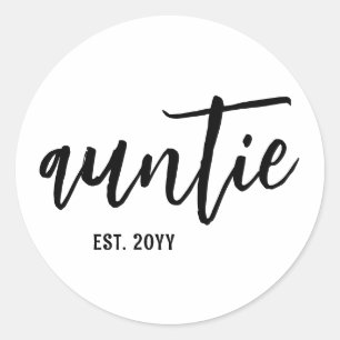 Custom Auntie Est. Modern Brush Script Typography Classic Round Sticker