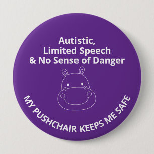 Custom Autistic,non-verbal & no sense of danger 10 Cm Round Badge