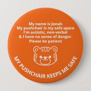 Custom Autistic,non-verbal & no sense of danger 10 Cm Round Badge