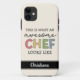 Custom Awesome Chef Gifts Best Chef Ever Funny iPhone 11 Case