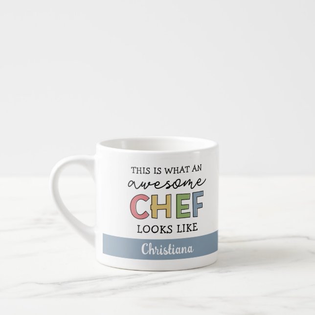 Custom Awesome Chef Gifts | Best Chef Ever Funny Espresso Cup (Left)