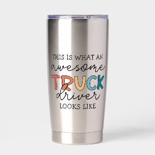 Custom Awesome Truck Driver   Tow Truck Driver Insulated Tumbler