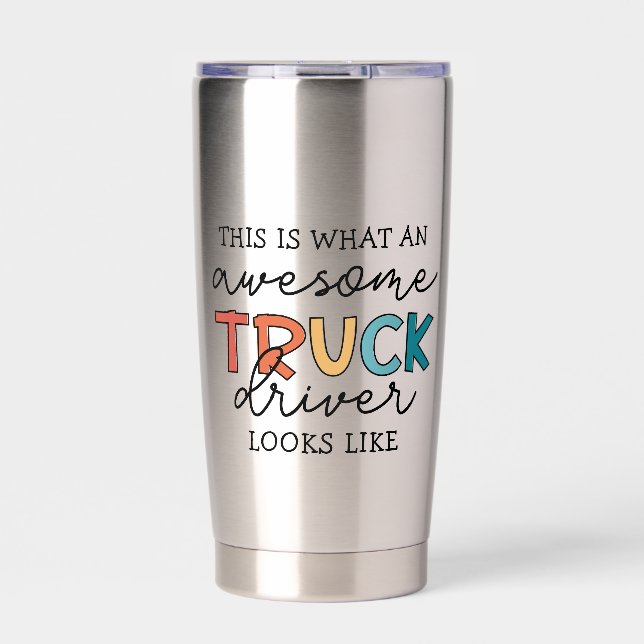 Custom Awesome Truck Driver | Tow Truck Driver Insulated Tumbler (Front)