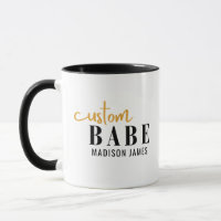 Custom Babe Funny Saying Personalised Name
