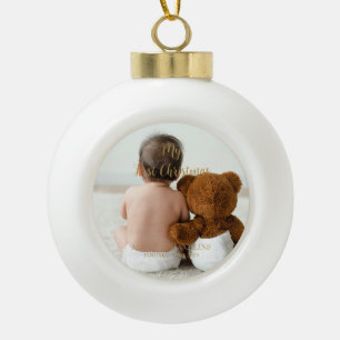 Custom Baby Photo My First Christmas Gold Script Ceramic Ball Christmas Ornament