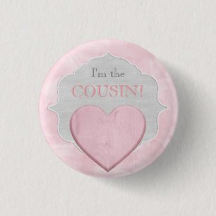 Custom Baby Shower Party I'm the Cousin Button