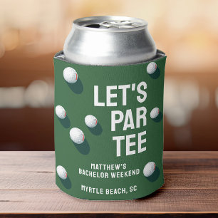 Custom Bachelor Party Golfing Trip Let's Par Tee Can Cooler