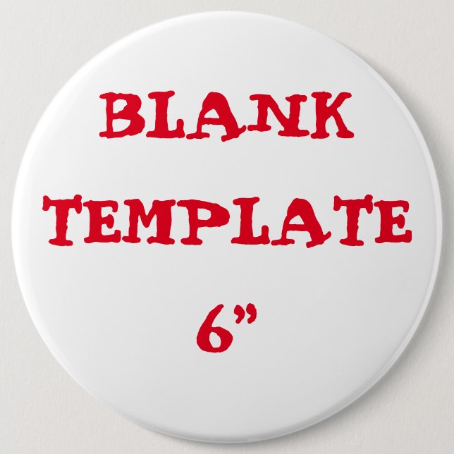 Custom Bachelorette Blank Template 6" Button (Front)