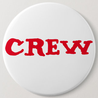 Custom Bachelorette CREW 6" Button