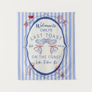 Custom Bachelorette   Last Toast on the Coast Tapestry