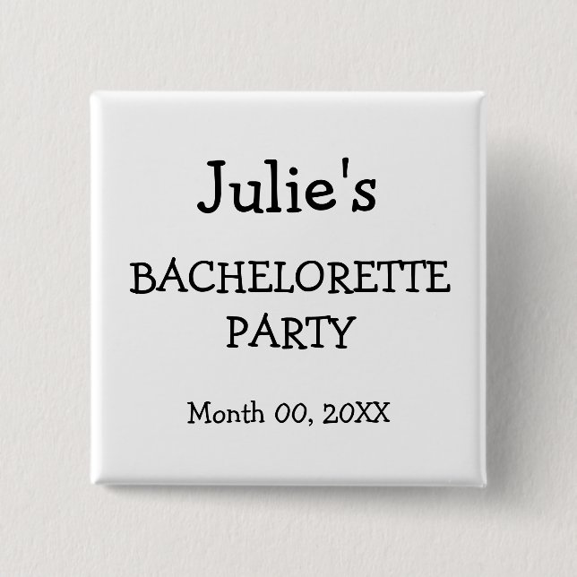 Custom Bachelorette Party Button (Front)