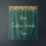 Custom Backdrop Birthday Party Photo Booth Green Tapestry<br><div class="desc">custom backdrop for photo booth,  hen weekend wedding photobooth sparkly,  sweet 16 quinceanera 40th 50th,  sparkle birthday party personalised 30th,  fifteen 15th sweet sixteen 16th,  twenty-fifth 25th twenty first prop,  hunter green gold baby shower,  daughter girl wife twinkle glitter,  granddaughter  boy 5th fifth,  anniversary bridal 20th 10th 80th</div>