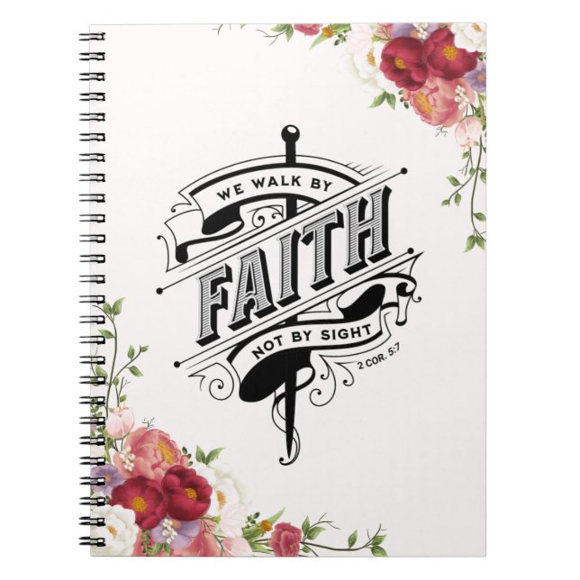 CUSTOM BACKGROUND: We walk by Faith Notebook (Front)