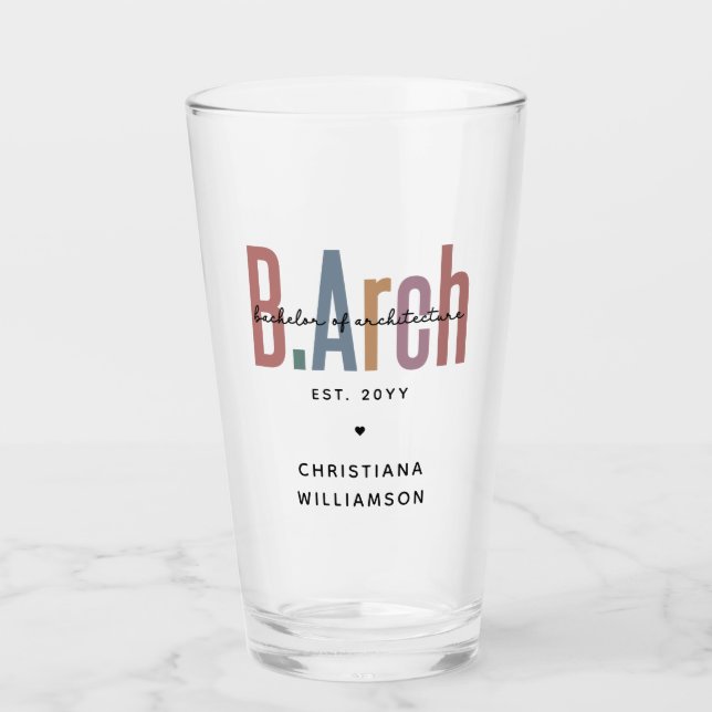 Custom BArch Bachelor of Architecture Graduation Glass (Front)