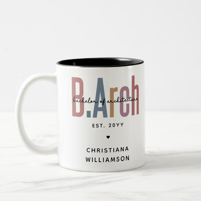 Custom BArch Bachelor of Architecture Graduation Two-Tone Coffee Mug (Left)