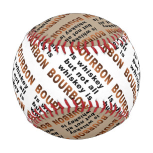 CUSTOM BASEBALL - Not All Whiskey Is BOURBON!